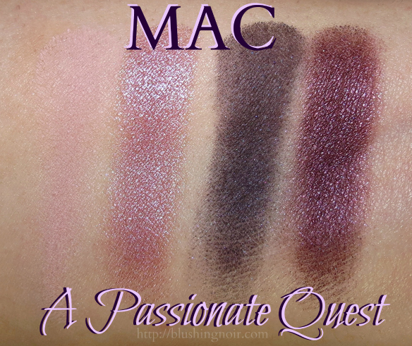 MAC A Passionate Quest Eye Shadow Swatches