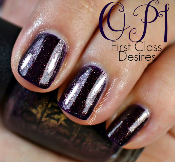 OPI First Class Desires Nail Polish Swatches
