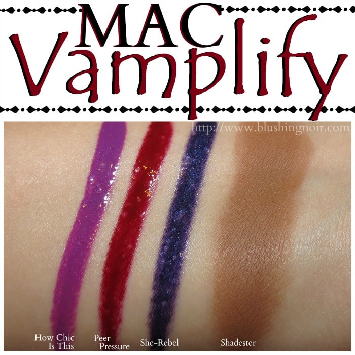 MAC Vamplify swatches