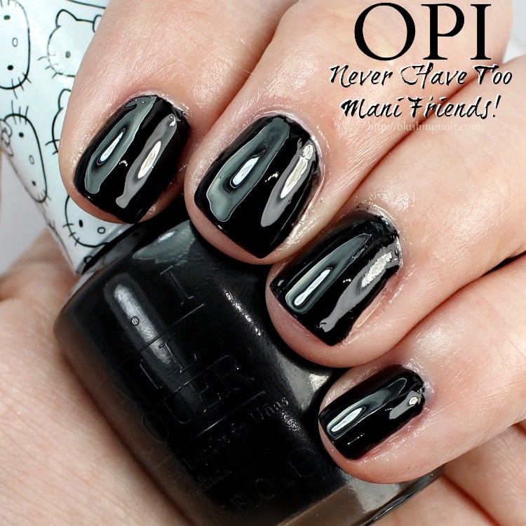OPI Never Have Too Mani Friends Nail Polish Swatches