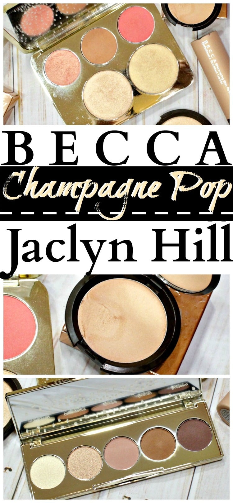 BECCA-x-Jaclyn-Hill-Champagne-POP Collection-Pinterest-swatches-review-photos-pics