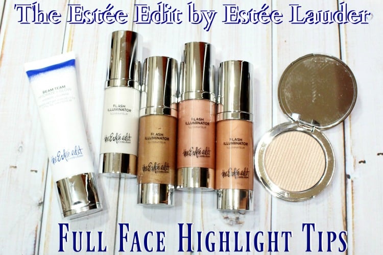 The Estée Edit by Estée Lauder full face highlight tips review tricks